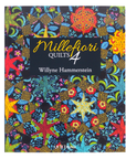 Millefiori Quilts 4 - Willyne Hammerstein