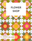 Flower Shop Quilt Pattern