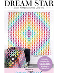 PRE-ORDER MAY 2026 - Dream Star Quilt Pattern - By Annie