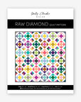 Raw Diamond Quilt Pattern