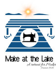 Make at the Lake Summer 2026 - August 9th - 13th, 2026 - Overnight Guest