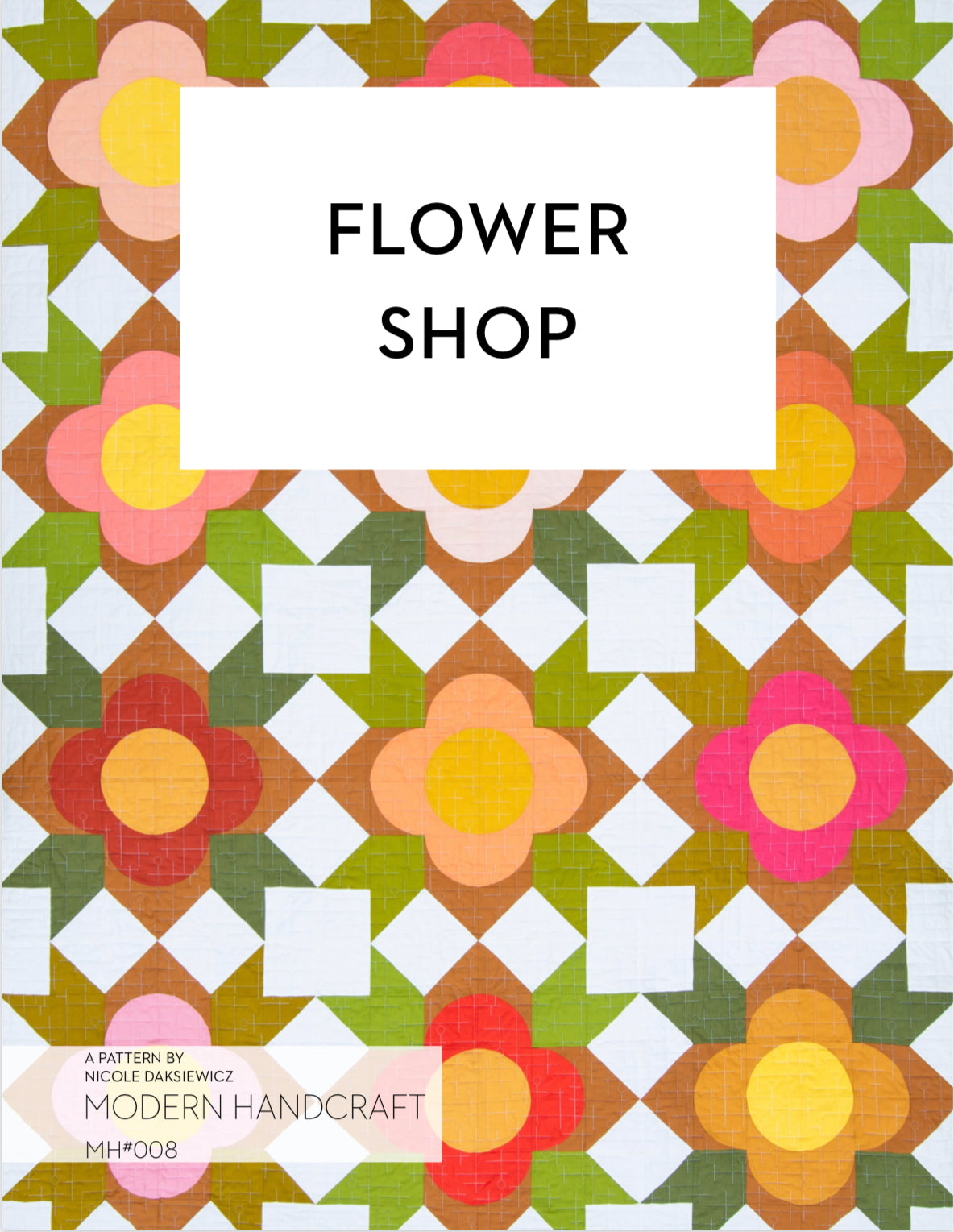 Flower Shop Quilt Pattern